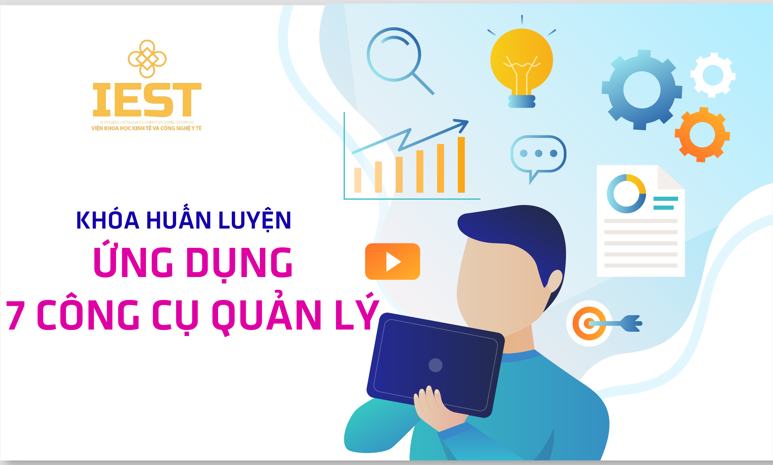 ỨNG DỤNG 7 CÔNG CỤ QUẢN LÝ